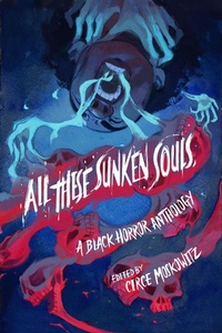 Enlarge image Cover: All These Sunken Souls - Chicago Review Press