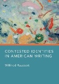 Cover: Contested Identities in American Writing - Ethics International Press Ltd