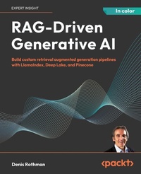 Enlarge image Cover: RAG-Driven Generative AI - Packt Publishing