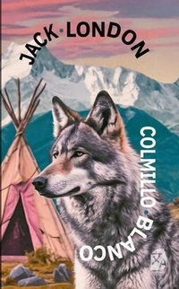 Enlarge image Cover: Colmillo Blanco - Rosetta Edu