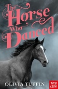 Cover: The Horse Who Danced - Nosy Crow Ltd
