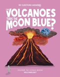 Cover: Can Volcanoes Turn the Moon Blue? - Beetle Books