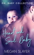 Cover: Heart and Soul, Baby - Entwined Publishing