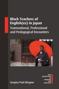 Cover: Black Teachers of English(es) in Japan - Multilingual Matters
