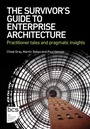 Cover: The Survivor's Guide to Enterprise Architecture - BCS, The Chartered Institute for IT