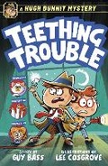 Cover: A Hugh Dunnit Mystery: Teething Trouble - Andersen Press Ltd