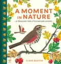 Cover: A Moment in Nature - b small publishing limited