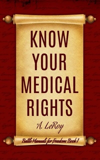 Enlarge image Cover: Know Your Medical Rights - Unparagoned