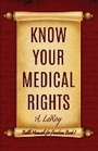 Cover: Know Your Medical Rights - Unparagoned