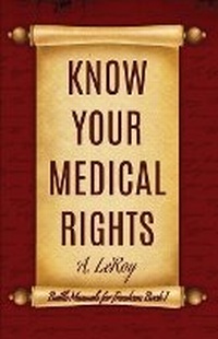Enlarge image Cover: Know Your Medical Rights - Unparagoned
