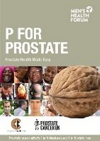 Enlarge image Cover: P For Prostate - Men's Health Forum