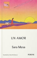 Cover: Un Amor - Peirene Press