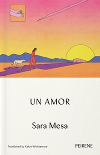 Enlarge image Cover: Un Amor - Peirene Press