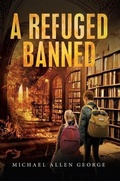 Cover: A Refuge Banned - Ink Start Media