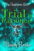 Cover: Trial in Patience - Celtic Hearts Press
