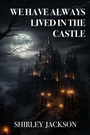 Cover: We Have Always Lived in the Castle - CLXII