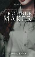 Cover: Troublemaker - Tome 2 - BMR