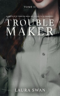 Enlarge image Cover: Troublemaker - Tome 2 - BMR