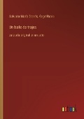 Cover: Un baile de trajes - Outlook Verlag