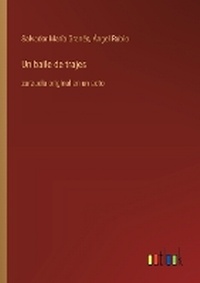 Enlarge image Cover: Un baile de trajes - Outlook Verlag
