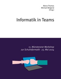 Enlarge image Cover: Informatik in Teams - BoD - Books on Demand