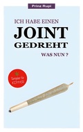 Cover: Ich habe einen Joint gedreht - was nun? - BoD - Books on Demand
