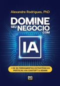Cover: Domine seu Neg&oacute;cio com IA - DVS Editora
