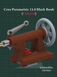 Abbildung von: Creo Parametric 11.0 Black Book (Colored) (Edition9) - Unknown