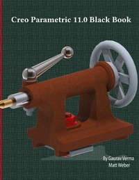 Abbildung von: Creo Parametric 11.0 Black Book (Edition9) - Unknown