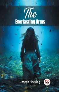 Enlarge image Cover: The Everlasting Arms (Edition2024) - Double 9 Books LLP