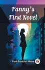 Cover: Fanny's First Novel (Edition2024) - Double 9 Books LLP