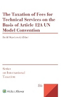 Abbildung von: The Taxation of Fees for Technical Services on the Basis of Article 12A UN Model Convention - Kluwer Law International