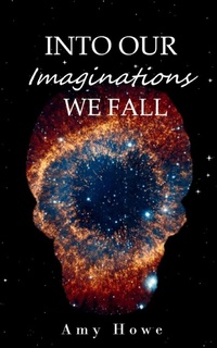 Enlarge image Cover: Into Our Imaginations We Fall - BookLeaf Publishing