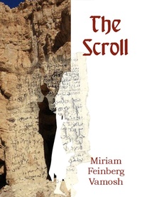 Enlarge image Cover: The Scroll - Miriam Feinberg Vamosh
