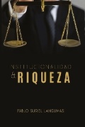 Cover: Institucionalidad & Riqueza - Pablo Suriel Langumas