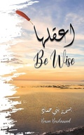 Cover: ?????? - Be Wise - AUSTIN MACAULEY