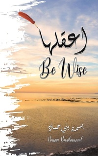 Enlarge image Cover: ?????? - Be Wise - AUSTIN MACAULEY
