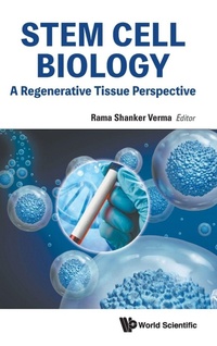 Abbildung von: Stem Cell Biology: A Regenerative Tissue Perspective - World Scientific Publishing Co Pte Ltd