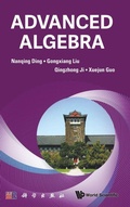 Cover: Advanced Algebra - World Scientific Publishing Co Pte Ltd