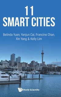 Enlarge image Cover: 11 Smart Cities - World Scientific Publishing Co Pte Ltd