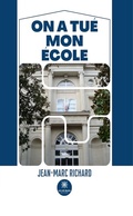 Cover: On a tu&eacute; mon &eacute;cole - Le Lys Bleu &Eacute;ditions