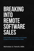 Cover: Breaking Into Remote Software Sales - Nick French