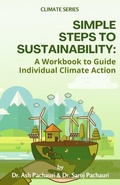 Cover: Simple Steps to Sustainability: A Workbook to Guide Individual Climate Action - Ash Pachauri