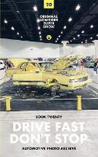 Abbildung von: Drive Fast Don't Stop - Book 20 - Blurb