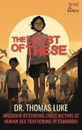 Cover: The Least of These - Dr. Thomas Luke