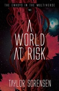 Cover: A World at Risk - Innovo Publishing LLC