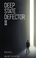 Cover: Deep State Defector II - Media Literary Excellence
