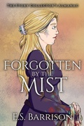 Cover: Forgotten by the Mist - E.S. Barrison