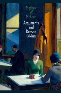 Abbildung von: Arguments and Reason-Giving - OUP eBook