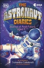 Cover: The Astronaut Diaries - DK Children